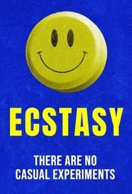 Ecstasy ()