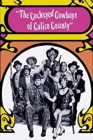The Cockeyed Cowboys of Calico County 1970 streaming