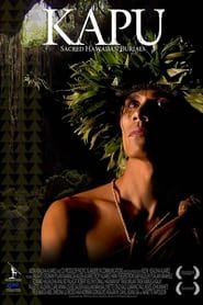 KAPU: Sacred Hawaiian Burials 2022 streaming