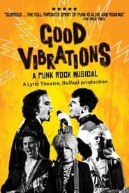 Image Good Vibrations: A Punk Rock Musical