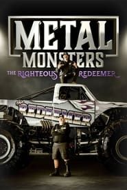 Metal Monsters: The Righteous Redeemer series tv