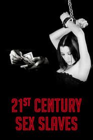 21st Century Sex Slaves series tv