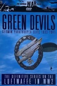 Green Devils: German Paratrooper Elite 1933-1941 series tv