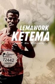 Image Lemawork Ketema: Keep on Running 2016