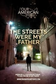 The Streets Were My Father series tv