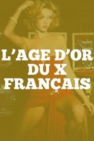 L'Age D'Or Du X Francais series tv