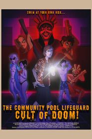The Community Pool Lifeguard Cult of Doom! series tv