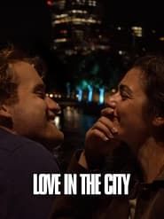 Love In The City series tv