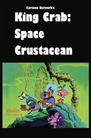 King Crab: Space Crustacean series tv