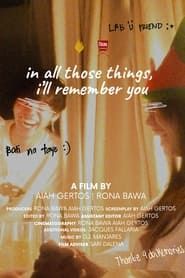 In All Those Things I'll Remember You series tv