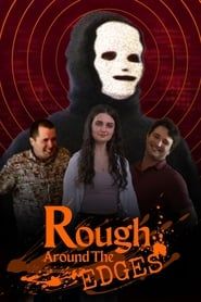 Rough Around The Edges series tv