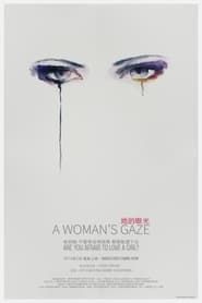 A Woman's Gaze series tv