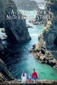 A Small Town Nutcracker Story series tv