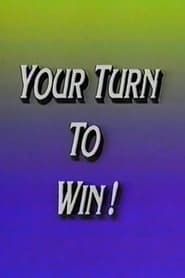 Your Turn to Win! series tv