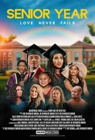Senior Year: Love Never Fails series tv