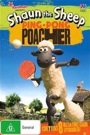Shaun The Sheep: Ping Pong Poacher series tv