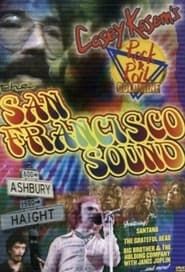 Rock ‘N’ Roll Goldmine: The San Francisco Sound series tv