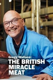 Image Gregg Wallace: The British Miracle Meat