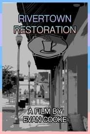 Rivertown Restoration series tv