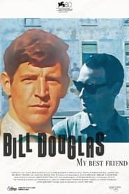 Bill Douglas: My Best Friend series tv