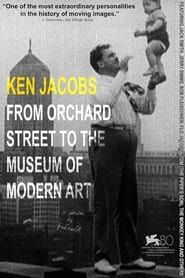 Image Ken Jacobs - from Orchard Street to the Museum of Modern Art