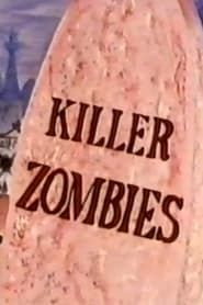 Killer Zombies 1986 streaming