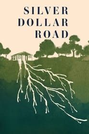 Silver Dollar Road series tv