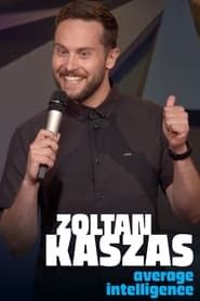 Zoltan Kaszas: Average Intelligence series tv