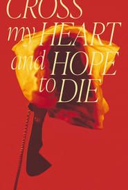 Cross My Heart and Hope To Die series tv