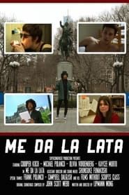 Me Da La Lata 2018 streaming