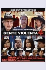 watch Gente violenta 4