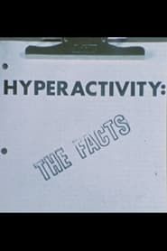 Hyperactivity: The Facts (1982)
