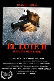 El Lute II: Tomorrow I'll Be Free series tv