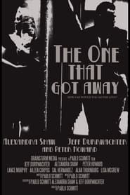 The One That Got Away series tv