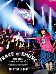 Nitta Emi LIVE Trace of EMUSIC ～ THE LIVE THE HISTORY ～ (2018)