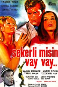 Şekerli Misin Vay Vay (1965)