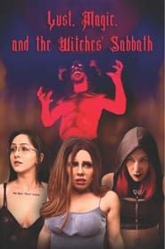 watch Lust, Magic, and the Witches' Sabbath