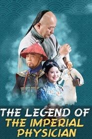 The Legend of the Imperial Physician series tv