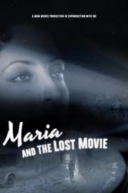 watch Maria i la pel·lícula oblidada