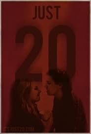 Just 20 (2016)