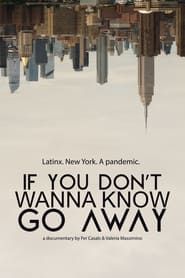 If you don't wanna know, go away series tv