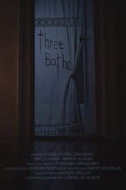 watch Three Baths