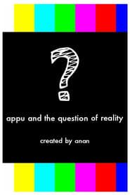 Appu and the question of reality series tv