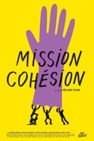 Mission cohésion series tv