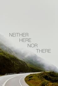 Neither Here Nor There series tv