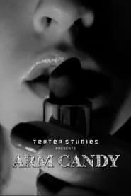 Arm Candy series tv
