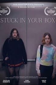 Stuck in Your Box series tv