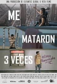 Me Mataron 3 Veces series tv