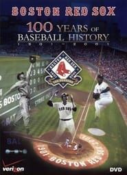 Image Boston Red Sox: 100 Years of Baseball History