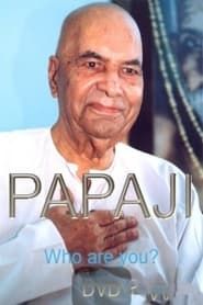 PAPAJI - Who are you? series tv